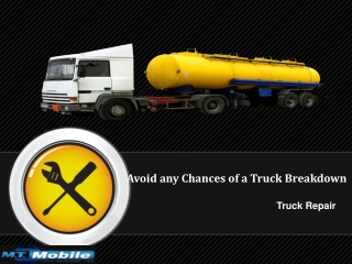 Avoid any Chances of a Truck Breakdown