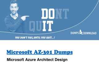 Pass Microsoft AZ-301 Exam In Easy Way - Dumps4Download.com