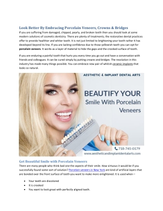 Look Better By Embracing Porcelain Veneers, Crowns & Bridges