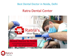 Best Dental Doctor in Noida, Delhi