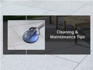 Cleaning & Maintenance Tips for Natural Stones