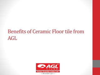 Benefits of Ceramic Floor tile from AGL