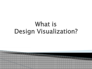 What is Design Visualization?