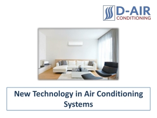 New Technology in Air Conditioning Systems
