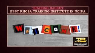 Linux RHCSA Training in Noida | Training Basket