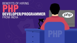 Benefits of Hiring PHP Developer/Programmer from India