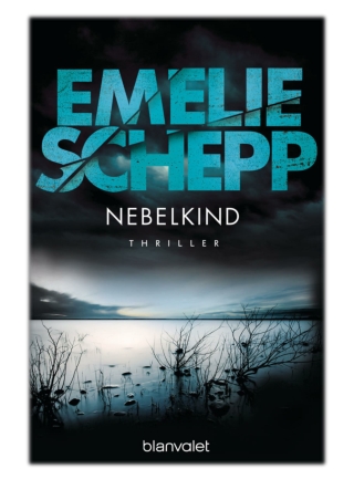 [PDF] Free Download Nebelkind By Emelie Schepp