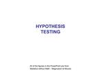 HYPOTHESIS TESTING