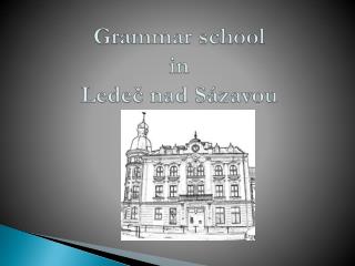 Grammar school in Ledeč nad Sázavou