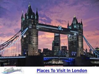 Lets see Top things to do in London