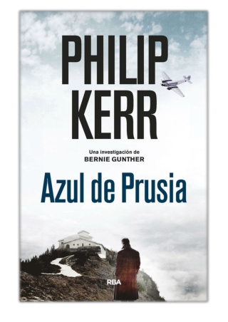 [PDF] Free Download Azul de prusia By Philip Kerr