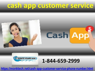For availing cash app customer service 1-844-659-2999, contact us