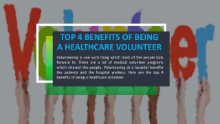 Top 4 Benefits of Being a Healthcare Volunteer