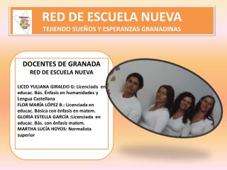 RED DE ESCUELA NUEVA TEJIENDO SUEÑOS Y ESPERANZAS GRANADINAS