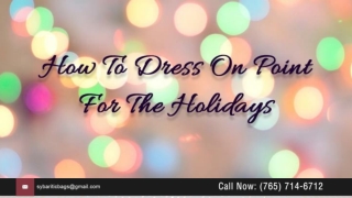 How To Dress On Point For The Holidays