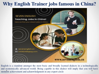 Why English Trainer jobs famous in China?