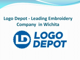Logo Depot - Leading Embroidery Company in Wichita
