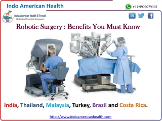 Robotic Surgery : Benefits You Must Know