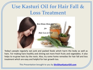 Use kasturi oil for hair fall & loss treatment