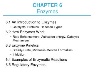 CHAPTER 6 Enzymes