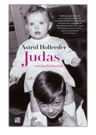 [PDF] Free Download Judas By Astrid Holleeder