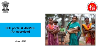 RCH portal &amp; ANMOL ( An overview)