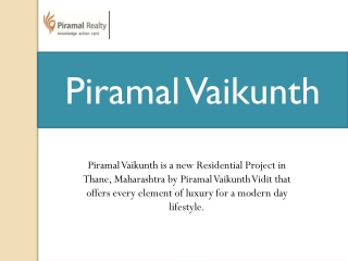 Piramal Vaikunth Call 8130629360 | 2/3 BHK Apartments