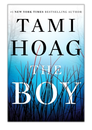 [PDF] Free Download The Boy By Tami Hoag