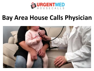 Bay Area House Calls Physician