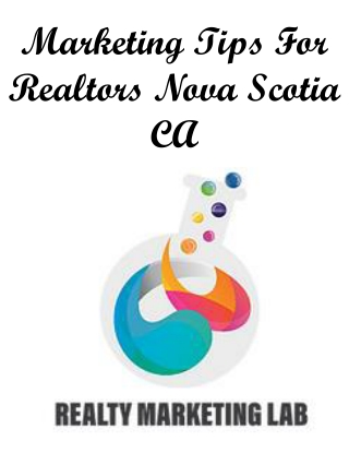 Marketing Tips For Realtors Nova Scotia CA