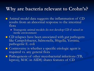 Why are bacteria relevant to Crohn’s?