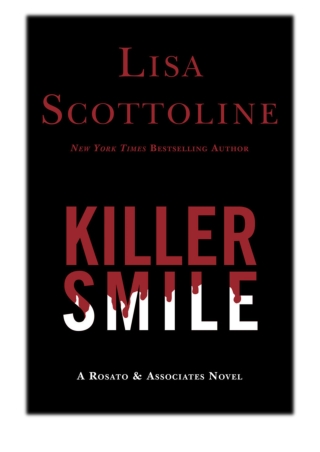 [PDF] Free Download Killer Smile By Lisa Scottoline