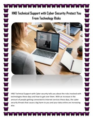 HND Technical Support with Cyber Security Protect you From Technology Risks