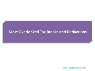 Most Overlooked Tax Breaks and Deductions