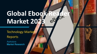 Global Ebook Reader Market Size, Share, Trends and Forecast 2023