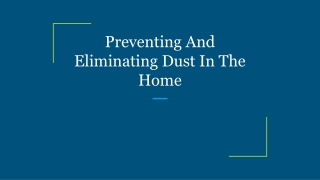 Preventing And Eliminating Dust In The Home