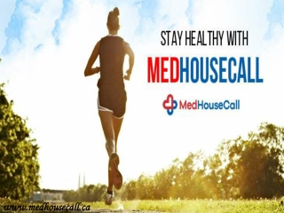 Stay Healthy With MedHouseCall