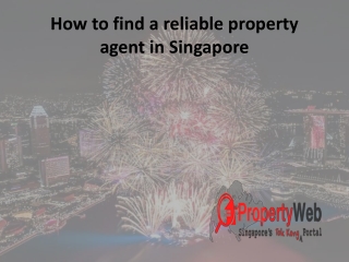 How to find a reliable property agent in Singapore