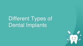 Different Types of Dental Implants