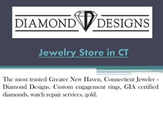 Diamond Designs Jewelers in West Haven CT