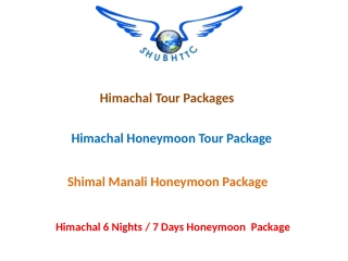 Honeymoon Special Himachal 6 Nights 7 Days Honeymoon Package - ShubhTTC