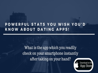 Powerful stats you wish you'd know about dating apps!