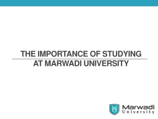 The Importance of studying at marwadi university