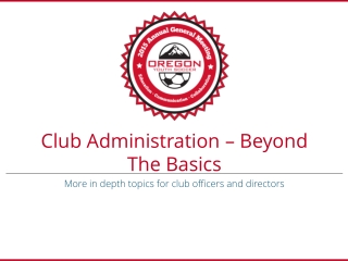 Club Administration – Beyond The Basics