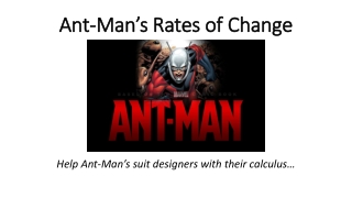 Ant-Man’s Rates of Change