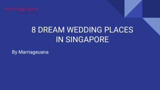 8 dream wedding places in singapore