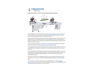 Analyze the key features of various aluminium window fabrication machinery.