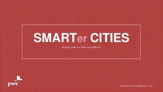 SMART er CITIES Helping make our cities more efficient.
