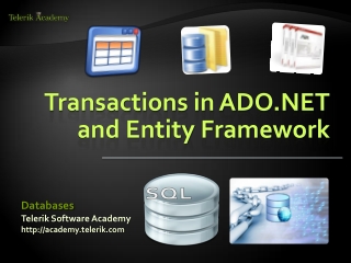 Transactions in ADO.NET and Entity Framework