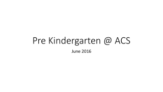 Pre Kindergarten @ ACS